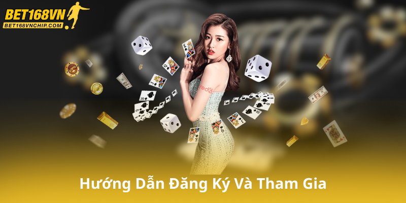 Hướng Dẫn Đăng Ký Và Tham Gia Tại Đại Lý Bet168Vn