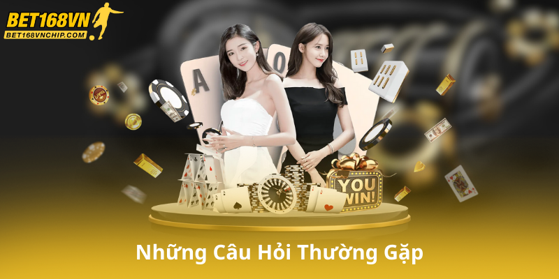 Những Câu Hỏi Thường Gặp Về Đại Lý Bet168Vn
