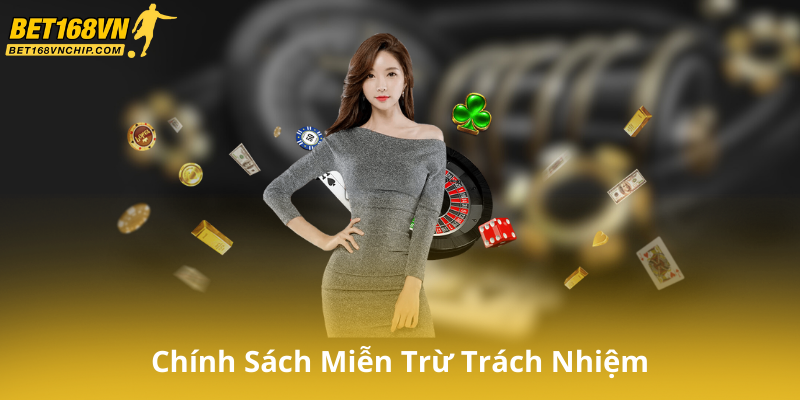 Hiểu Rõ Về Chính Sách Miễn Trừ Trách Nhiệm
