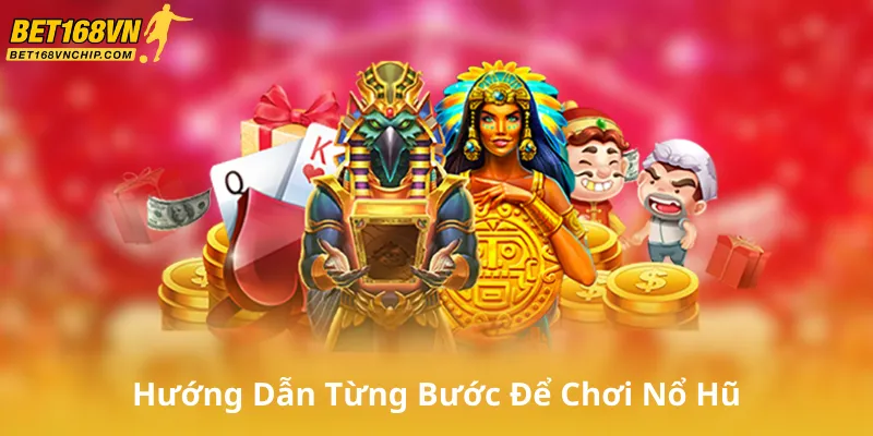 Hướng Dẫn Từng Bước Để Chơi Nổ Hũ Đổi Thưởng