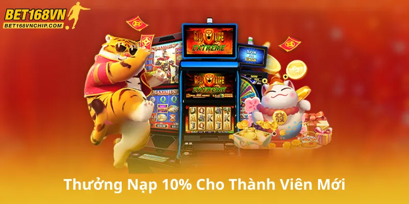 Giới Thiệu Về Thưởng Nạp 10% Cho Thành Viên Mới