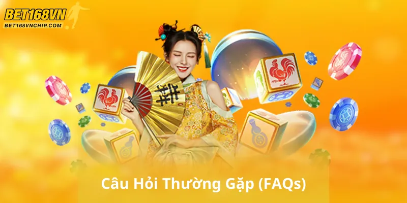 Câu Hỏi Thường Gặp (FAQs)